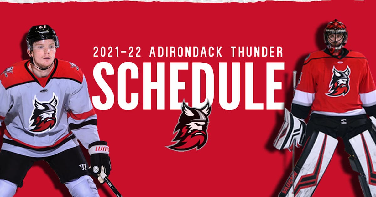 Adirondack Thunder Announce 2021-22 Season Schedule | Adirondack Thunder adirondack-thunder-announce-2021-22-season-schedule-adirondack-thunder