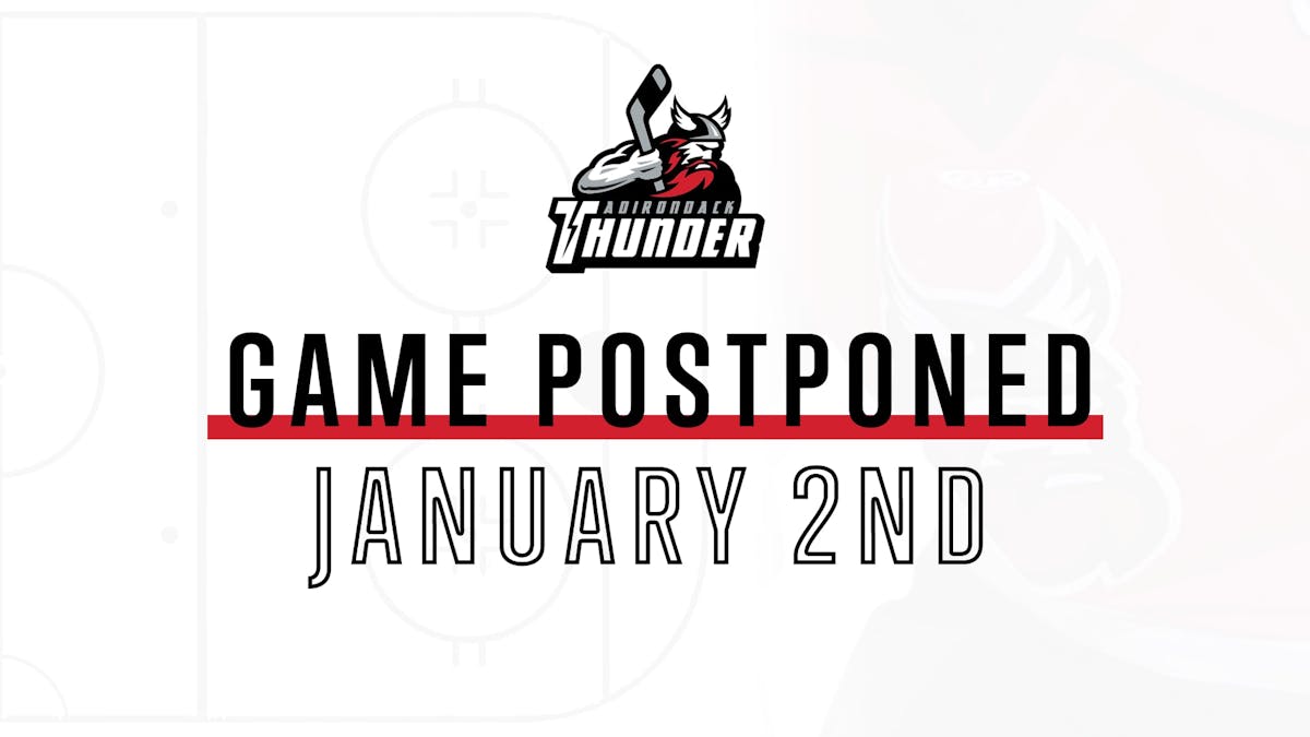 Sunday's Adirondack vs. Trois-Rivières Game Postponed