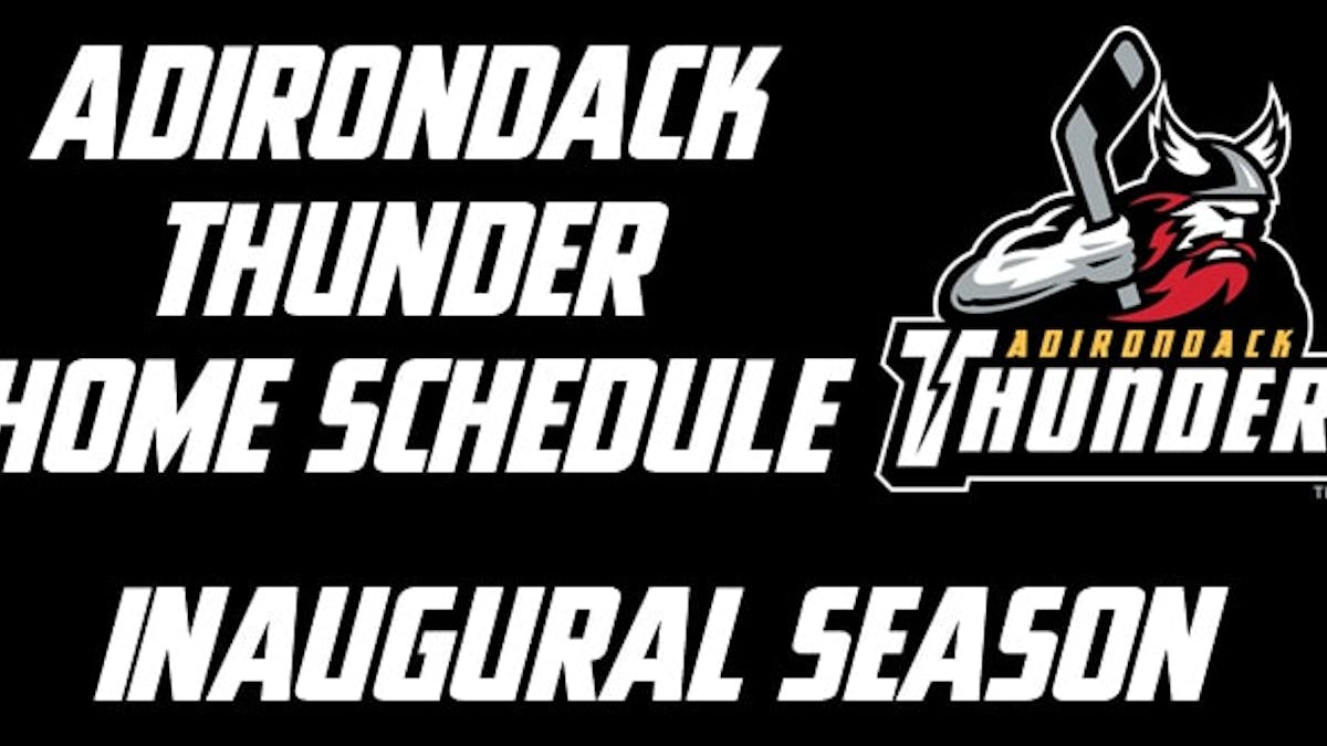 ADIRONDACK THUNDER UNVEIL 2015-16 ECHL HOME SCHEDULE