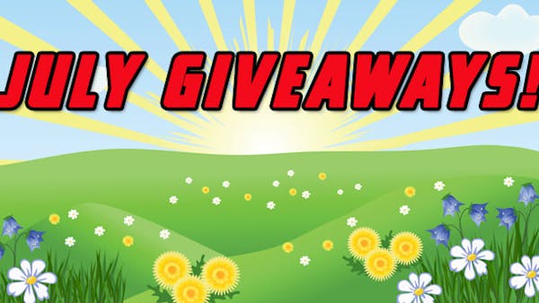 JULY IS GIVEAWAY MONTH