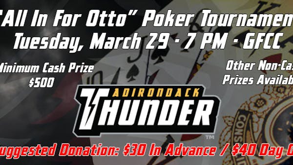 THUNDER TO HOLD ALL IN FOR OTTO POKER TOURNAMENT ON MARCH 29