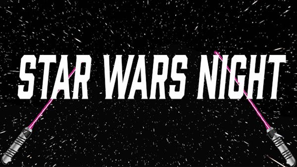 STAR WARS NIGHT