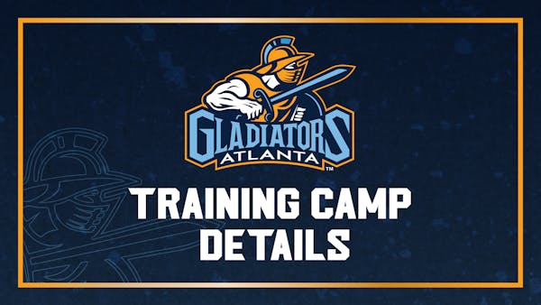 GLADIATORS 2023-24 TRAINING CAMP DETAILS