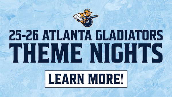 Atlanta Gladiators 2025-26 Promotional Schedule Revealed
