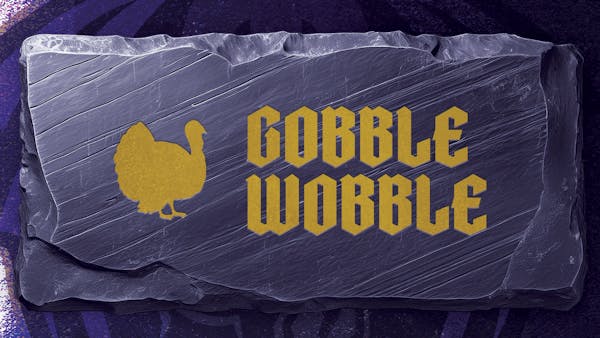 Gobble Wobble