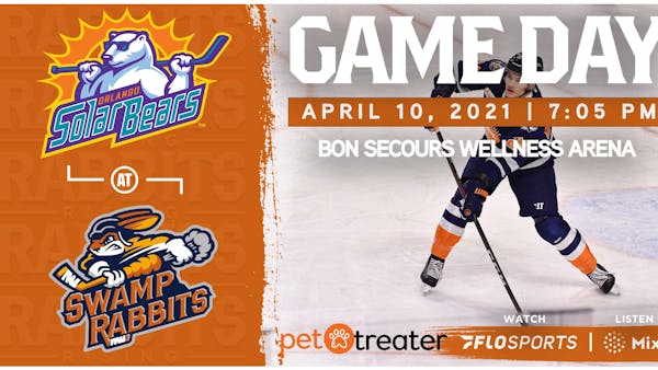GAME PREVIEW (4/10/2021): SWAMP RABBITS vs. SOLAR BEARS, 7:05 PM