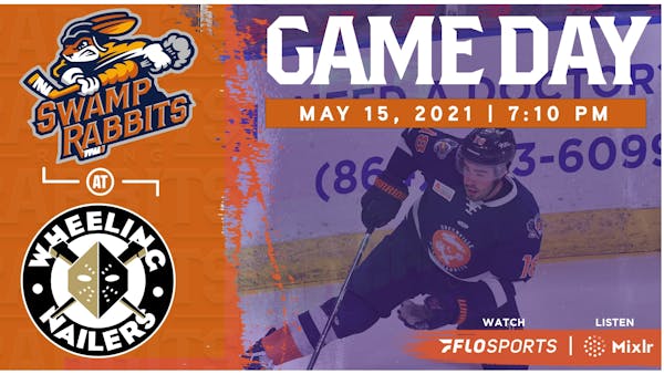 GAME PREVIEW (5/15/2021): SWAMP RABBITS at NAILERS, 7:10 PM