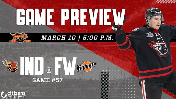 FUEL FACE KOMETS IN FORT WAYNE ON SUNDAY