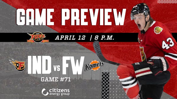 FUEL FACE FORT WAYNE IN FINAL ROAD GAME OF REGULAR SEASON