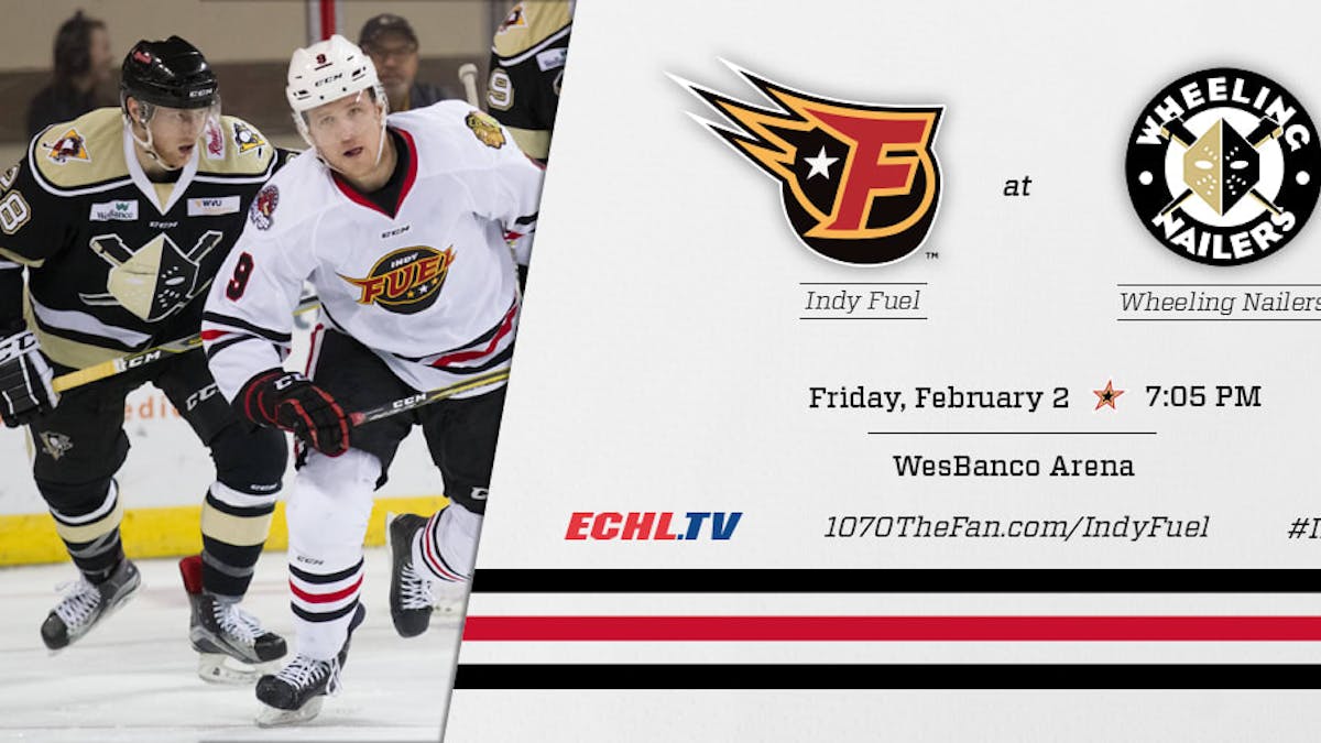 Fuel finish road swing Friday in Wheeling