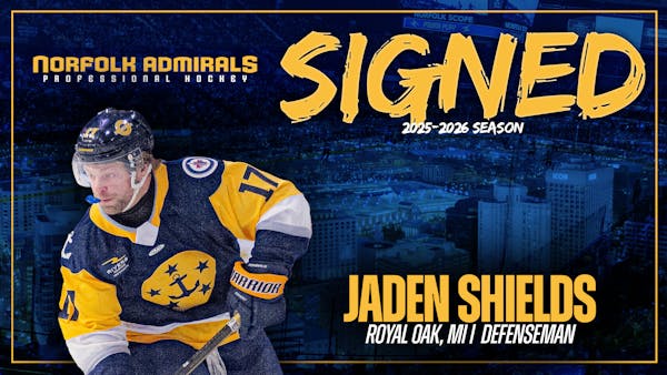 SIGNING | Jaden Shields Set For Return To The Admirals