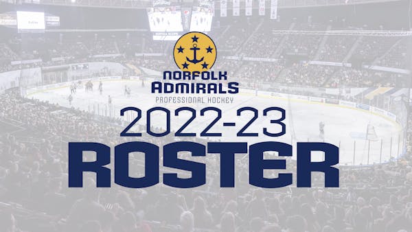 Admirals Announce 2022-23 Season Opening Roster