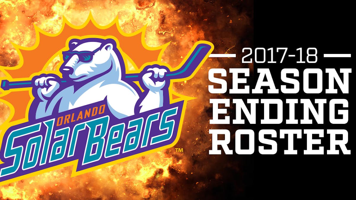 Solar Bears announce 2017-18 Season-Ending Roster