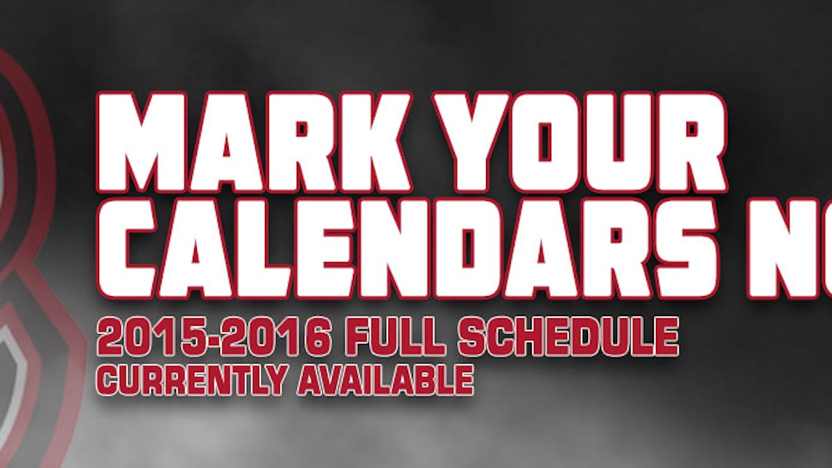 RUSH ANNOUNCE REMAINDER OF SCHEDULE FOR 2015-16 ECHL SEASON