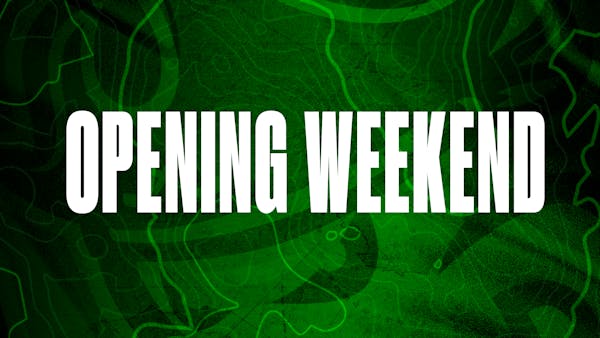 OPENING WEEKEND