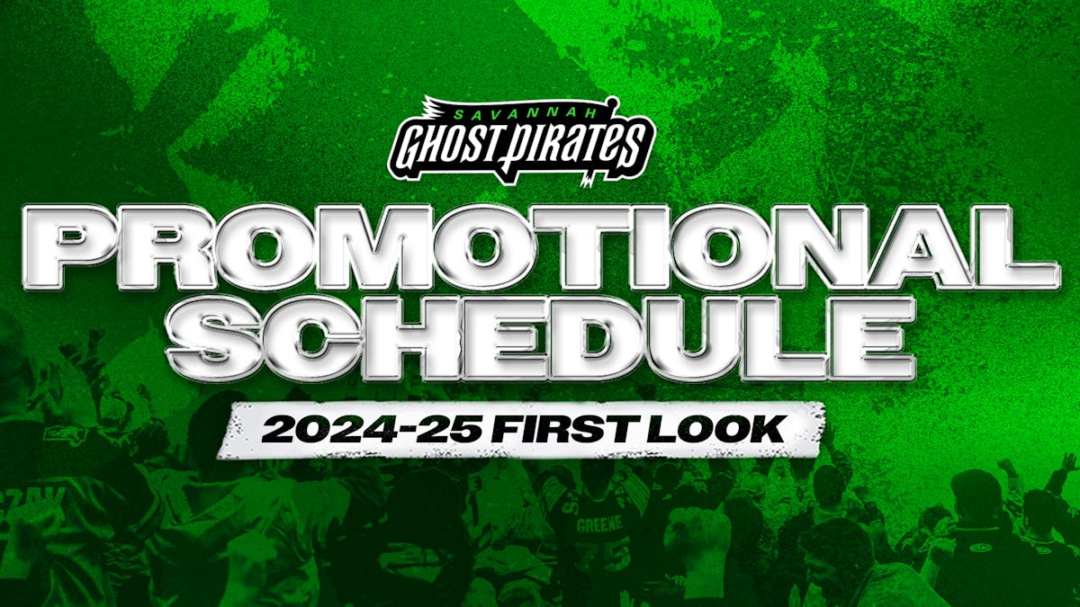 Savannah Ghost Pirates | GHOST PIRATES ANNOUNCE 2024-25 PROMOTIONAL SCHEDULE savannah-ghost-pirates-ghost-pirates-announce-2024-25-promotional-schedule