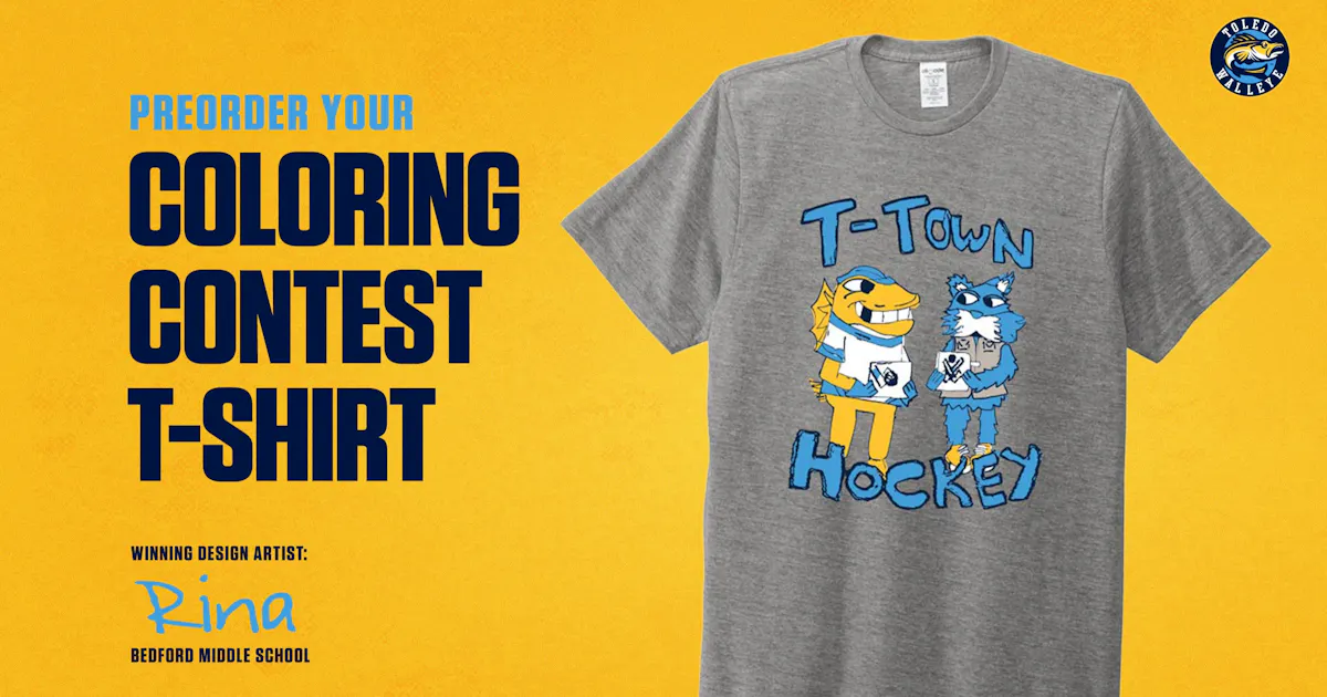 Toledo Walleye | Preorder your kids-designed Walleye t-shirt today Toledo Walleye | Preorder your kids-designed Walleye t-shirt today
