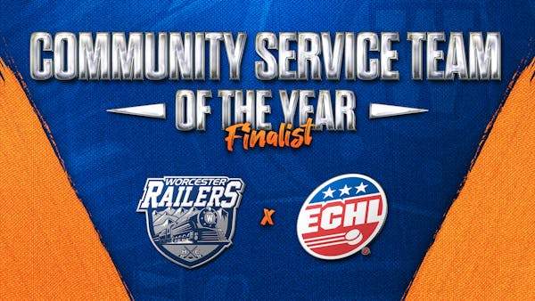 Worcester Railers Named Community Service Team of the Year Award Finalist for Sixth Straight Season