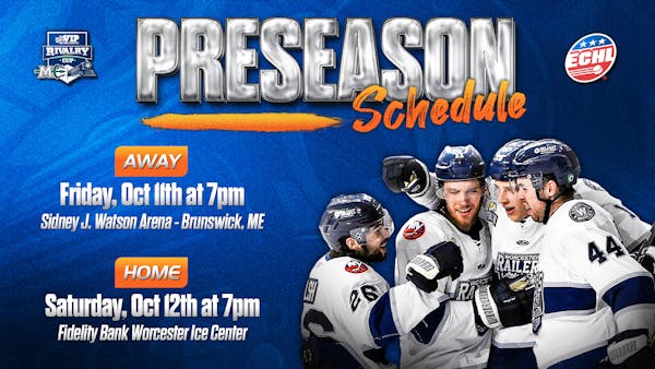 WORCESTER RAILERS HOSTING PRESEASON GAME ON OCTOBER 12TH