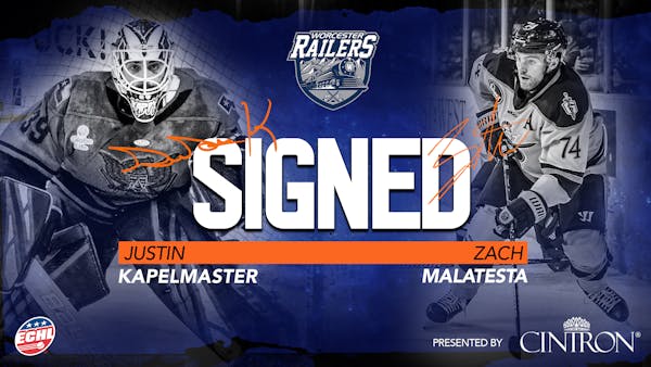 Worcester Railers HC sign goaltender Justin Kapelmaster and defenseman Zach Malatesta for 2021-22 season